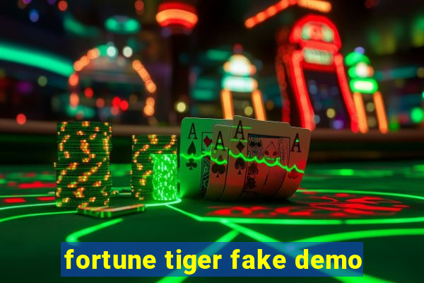 fortune tiger fake demo